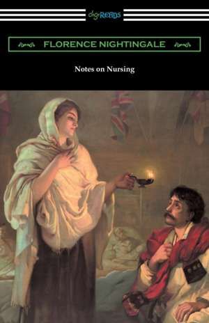 Notes on Nursing de Florence Nightingale