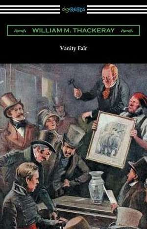 Vanity Fair (Illustrated by Charles Crombie with an Introduction by John Edwin Wells) de William Makepeace Thackeray