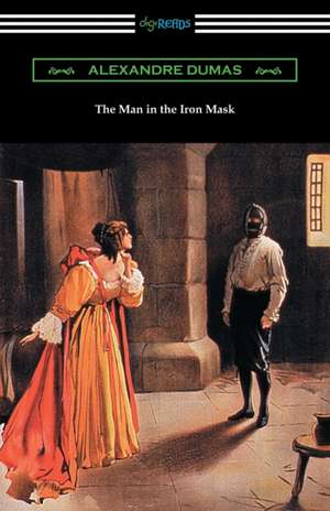 The Man in the Iron Mask de Alexandre Dumas