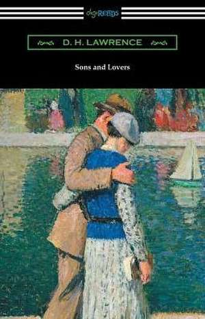 Sons and Lovers: (with an Introduction by Mark Schorer) de D. H. Lawrence