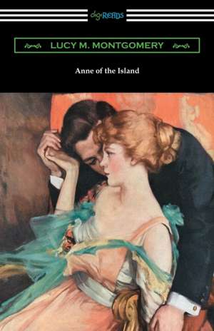 Anne of the Island de Lucy M. Montgomery