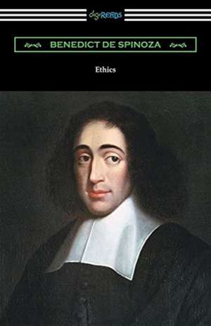 Ethics de Benedict De Spinoza