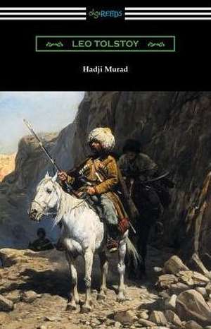 Hadji Murad de Leo Tolstoy