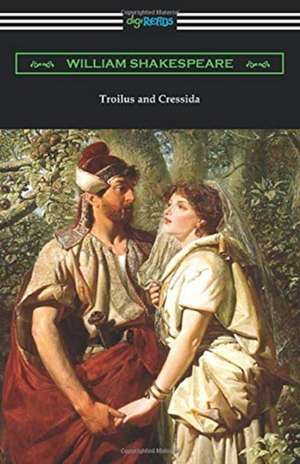 Troilus and Cressida de William Shakespeare