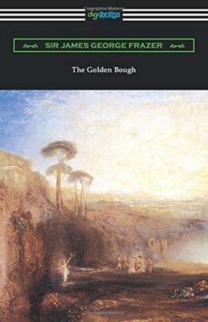 The Golden Bough de James George Frazer