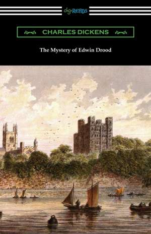 The Mystery of Edwin Drood de Charles Dickens