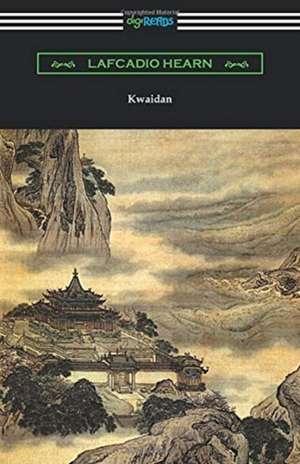 Kwaidan de Lafcadio Hearn