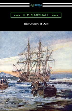 This Country of Ours de H. E. Marshall