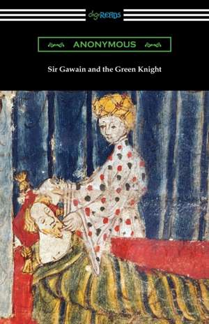 Sir Gawain and the Green Knight de Anonymous