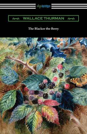 The Blacker the Berry de Wallace Thurman