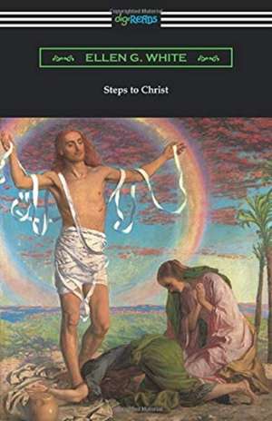 Steps to Christ de Ellen G. White