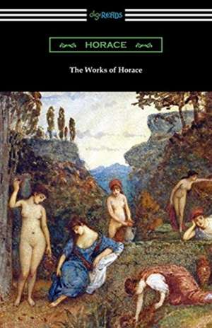 The Works of Horace de Horace