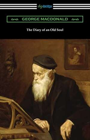 The Diary of an Old Soul de George Macdonald