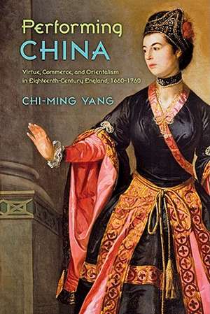 Performing China de Chi-Ming Yang