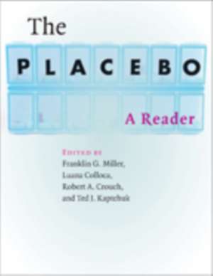 The Placebo de Franklin G Miller