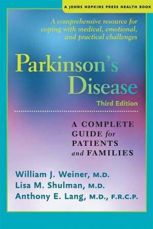 Parkinson′s Disease – A Complete Guide for Patients and Families 3rd Edition de William J. Weiner