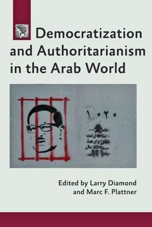 Democratization and Authoritarianism in the Arab World de Larry Diamond