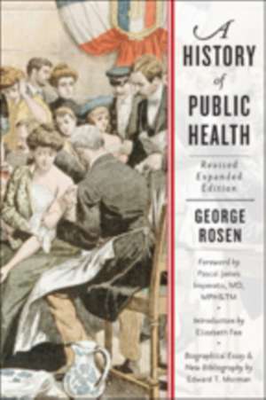 A History of Public Health 2e de George Rosen