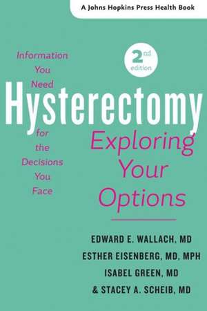 Hysterectomy – Exploring Your Options 2e de Edward E. Wallach