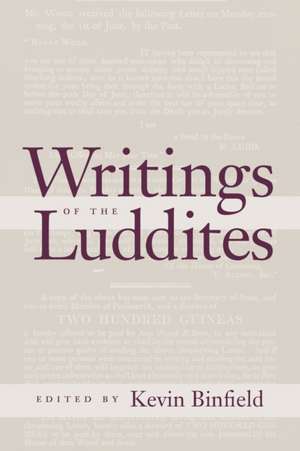 Writings of the Luddites de Kevin Binfield