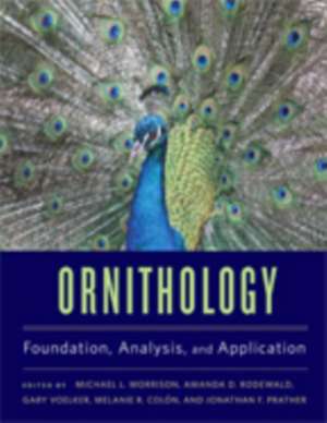 Ornithology – Foundation, Analysis, and Application de Michael L. Morrison