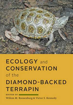 Ecology and Conservation of the Diamond–backed Terrapin de Willem M. Roosenburg