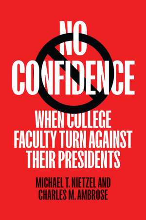 No Confidence de Michael T Nietzel