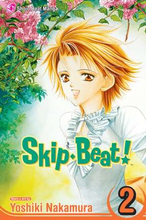 Skip-Beat!, Vol. 2 de Yoshiki Nakamura