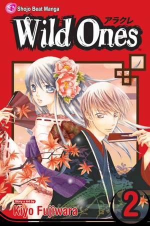 Wild Ones, Volume 2 de Kiyo Fujiwara