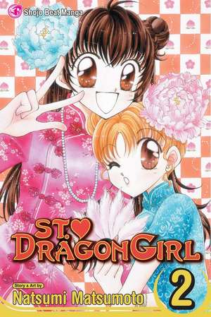 St. Dragon Girl, Volume 2 de Natsumi Matsumoto