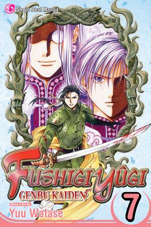 Fushigi Yûgi: Genbu Kaiden, Vol. 7 de Yuu Watase