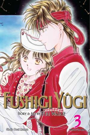 Fushigi Yûgi, Vol. 3 (VIZBIG Edition) de Yuu Watase