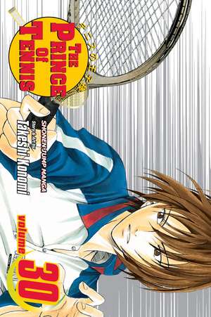 The Prince of Tennis, Vol. 30 de Takeshi Konomi