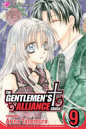 The Gentlemen's Alliance †, Vol. 9 de Arina Tanemura