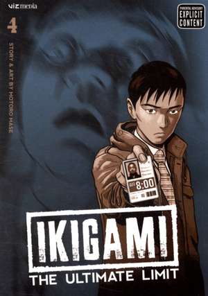 Ikigami: The Ultimate Limit, Vol. 4 de Motoro Mase