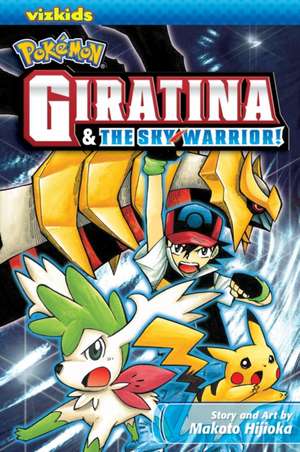 Giratina & the Sky Warrior! de Makoto Hijioka