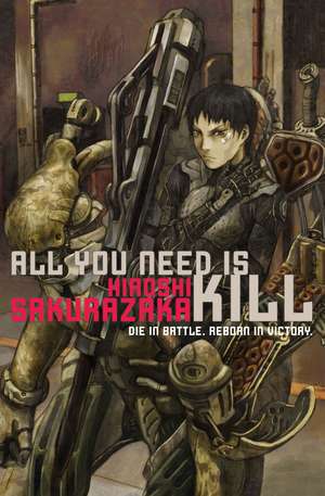 All You Need Is Kill de Hiroshi Sakurazaka