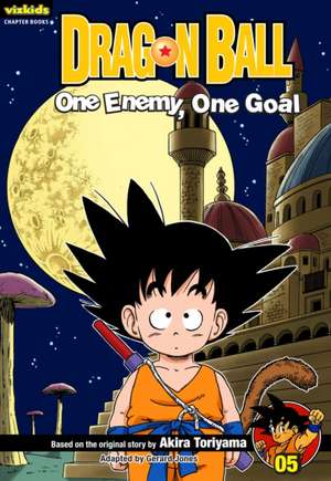 Dragon Ball, Volume 5: One Enemy, One Goal de Akira Toriyama