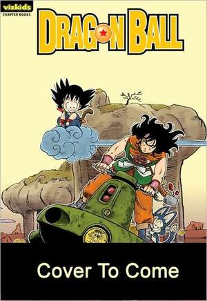 Dragon Ball, Volume 10: Strongest Under the Heavens de Akira Toriyama