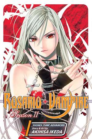 Rosario+Vampire: Season II, Vol. 1 de Akihisa Ikeda