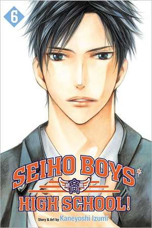 Seiho Boys' High School!, Volume 6 de Kaneyoshi Izumi