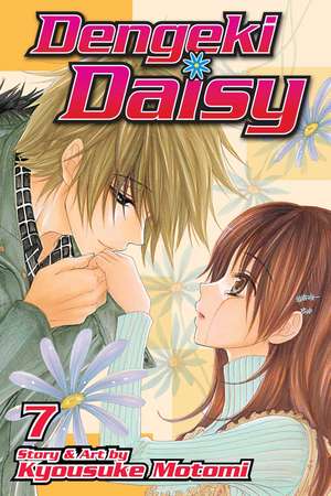 Dengeki Daisy, Vol. 7 de Kyousuke Motomi