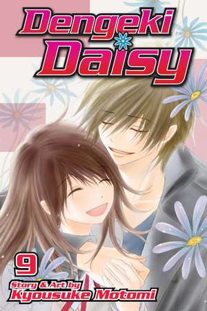 Dengeki Daisy, Vol. 9 de Kyousuke Motomi