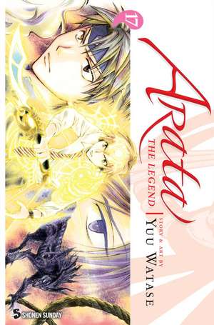 Arata: The Legend, Vol. 17 de Yuu Watase