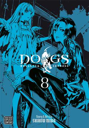 Dogs, Vol. 8 de Shirow Miwa