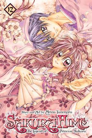 Sakura Hime: The Legend of Princess Sakura, Vol. 12 de Arina Tanemura