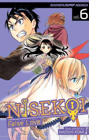 Nisekoi: False Love, Vol. 6 de Naoshi Komi