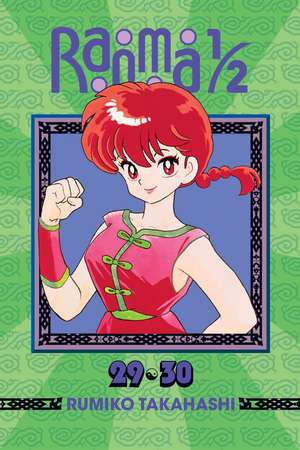 Ranma 1/2 (2-in-1 Edition), Vol. 15: Includes Volumes 29 & 30 de Rumiko Takahashi