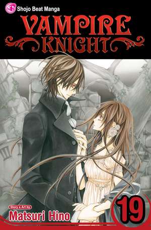 Vampire Knight, Vol. 19 de Matsuri Hino