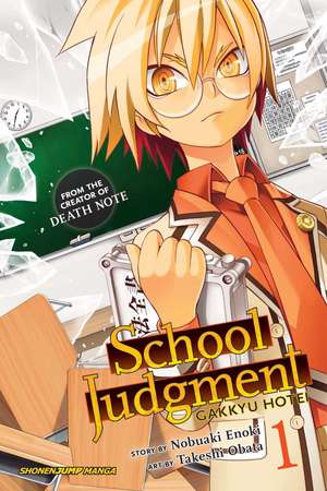 School Judgment: Gakkyu Hotei, Vol. 1 de Nobuaki Enoki